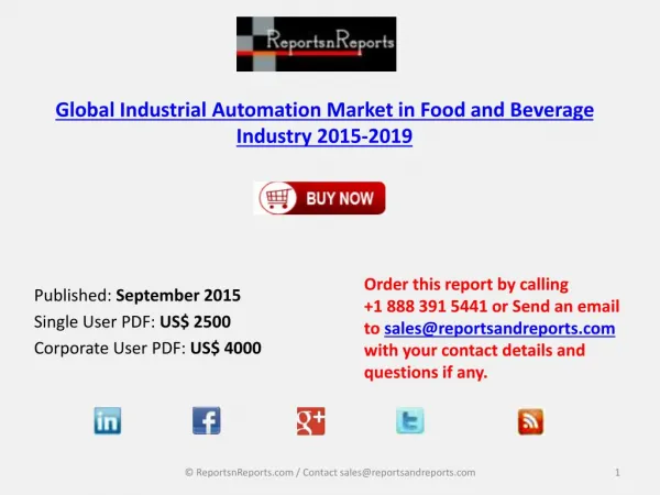 Global Industrial Automation Market in Food and Beverage Industry Challenges & Opportunities Analysis in 2015-2019 Repor