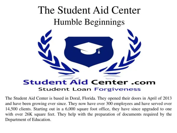 The Student Aid Center Humble Beginnings