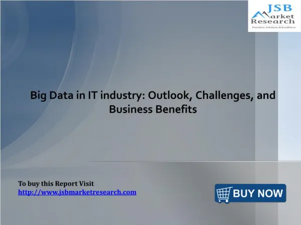 big data in it industry outlook challenges and business benefits