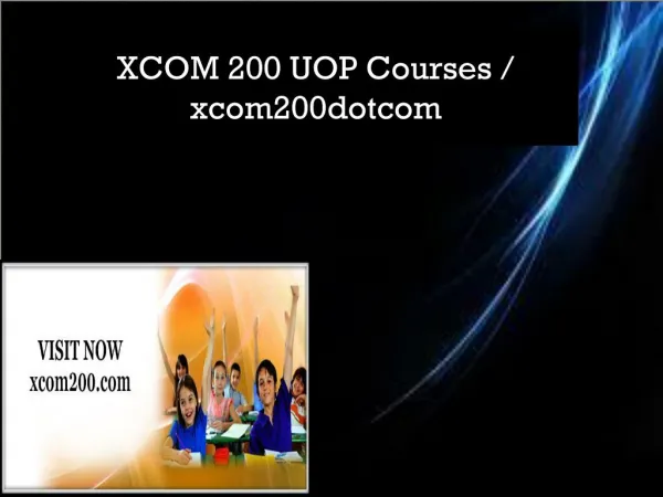XCOM 200 UOP Courses / xcom200dotcom