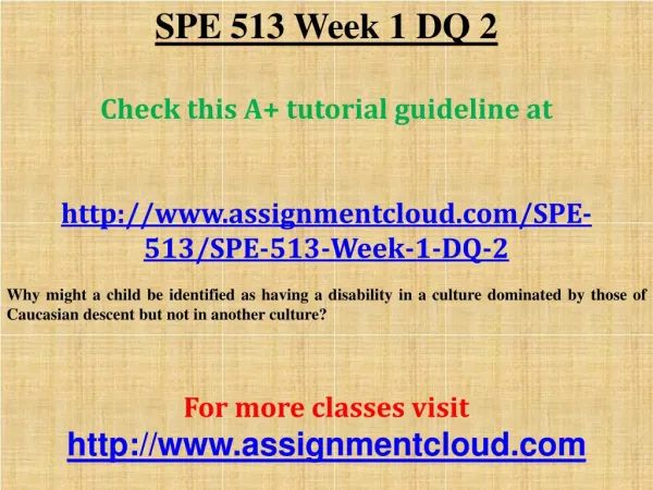 SPE 513 Week 1 DQ 2