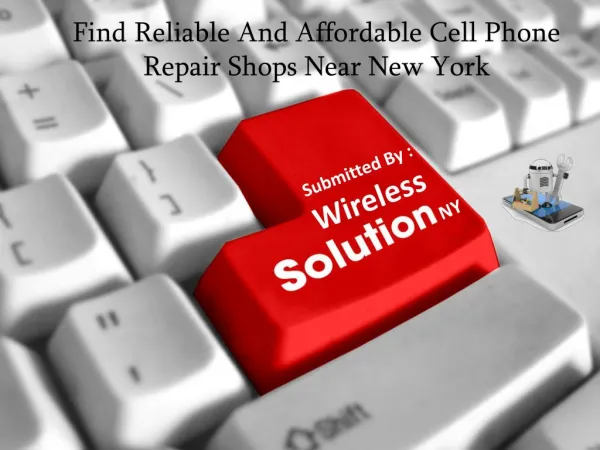 Find Reliable And Affordable Cell Phone Repair Shops Near New York