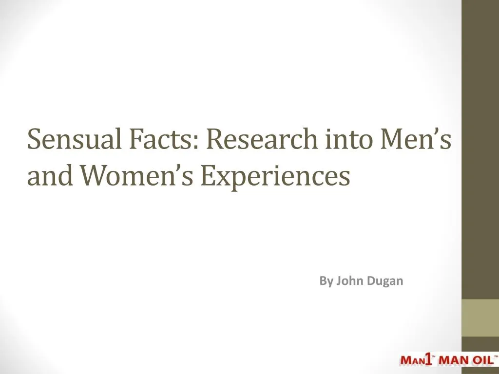 sensual facts research into men s and women s experiences