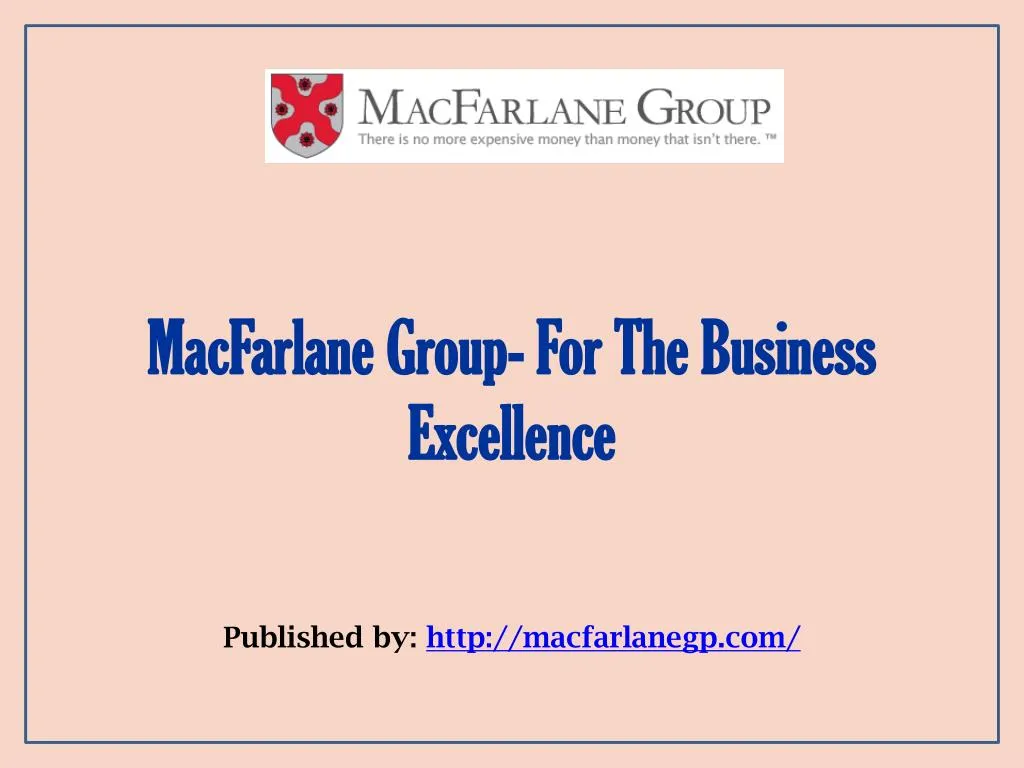 macfarlane group for the business excellence