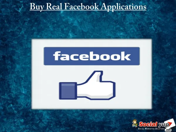 You Should Buy Facebook Applications to Gain Popularity