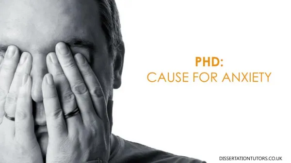 PhD: Causes of Anxiety