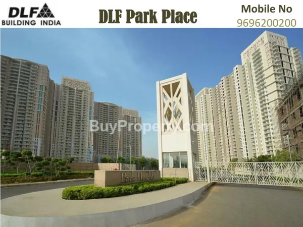 DLF Park Place - 9696200200 Sector 54 Gurgaon