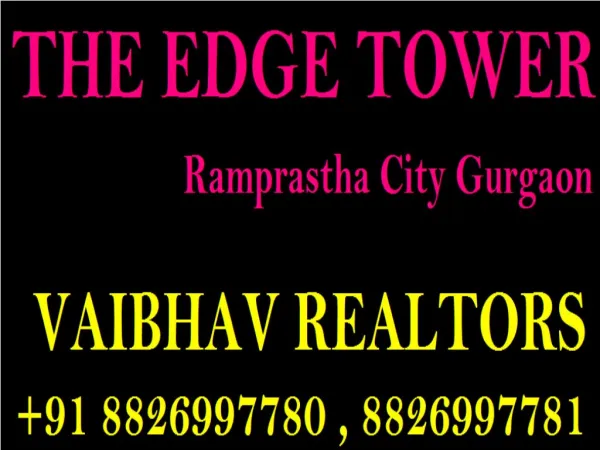 Ramprastha City The Edhe Tower Resale Sec 37D GGN Call Vaibhav Realtors