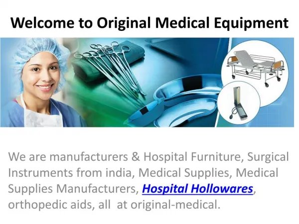 Welcome to Original Medical Equipment