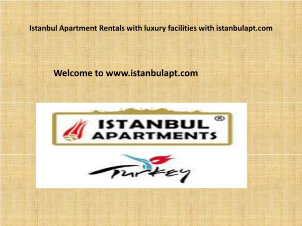 Istanbul Apartment Rentals with luxury facilities with istanbulapt.com
