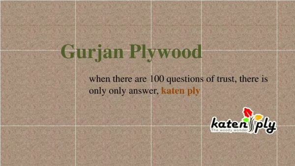 Gurjan Plywood Retailers & Exporters in Bangalore, Karnataka, Indi