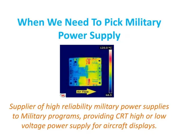 When We Need To Pick Military Power Supply?