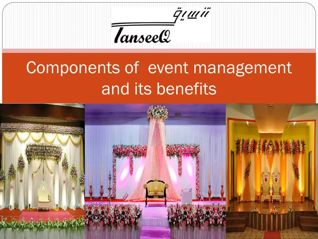 components of event management and its benefits