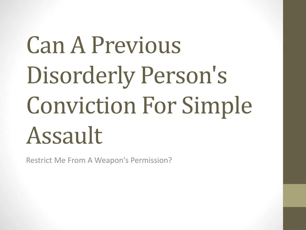 can a previous disorderly person s conviction for simple assault