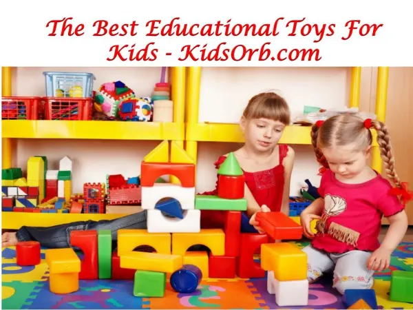 Educational Toys For Kids - KidsOrb.com