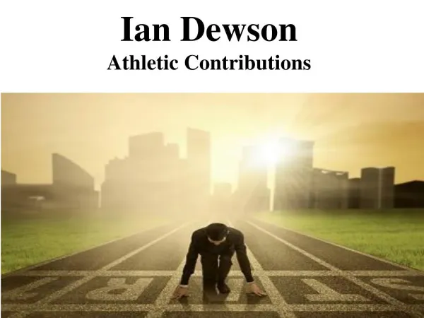 Ian Dewson Athletic Contributions