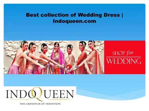 Indian wedding Collection @ Indoqueen.com