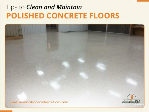 Tips to Clean and Maintain Polished Concrete Floor