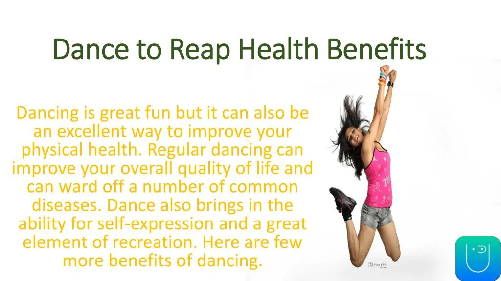 dance to reap health benefits
