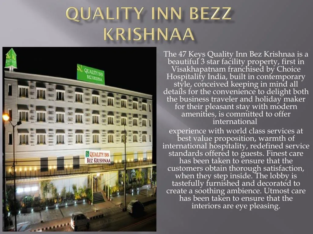 quality inn bezz krishnaa