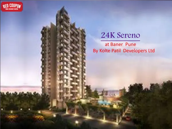 Luxurious Living at 24 Sereno Baner Pune