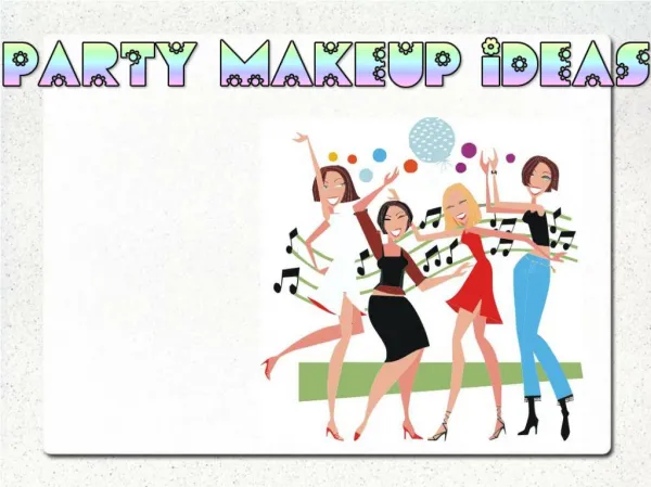 Party makeup ideas