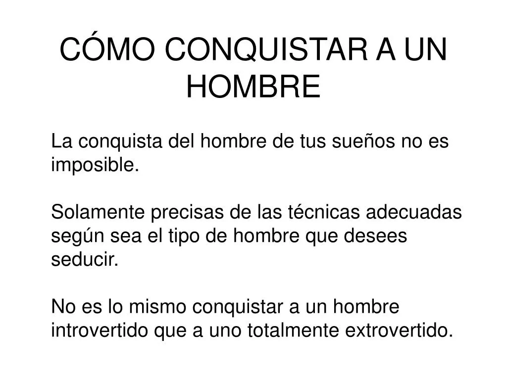 c mo conquistar a un hombre