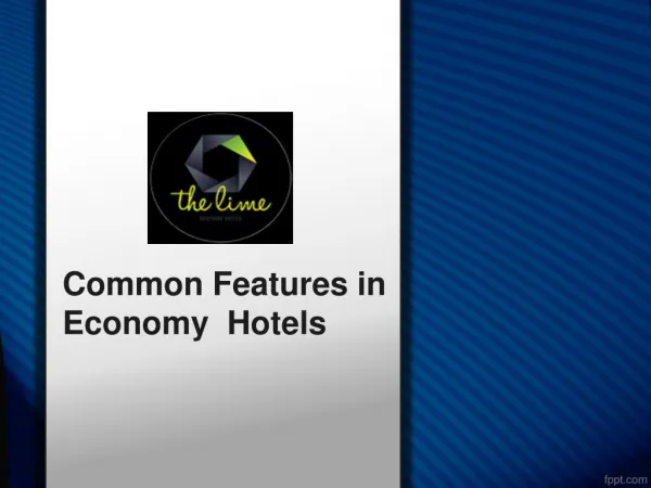 Common Features in Economy Hotels