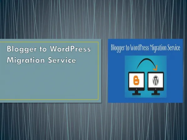 Blogger To WordPress Migration Services