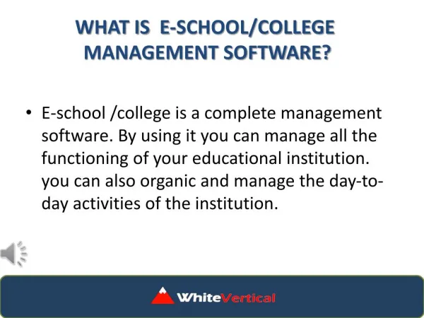 Whitevertical.com| What is E-School/College software