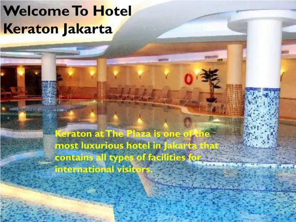 The Best Luxury Hotel in Jakarta