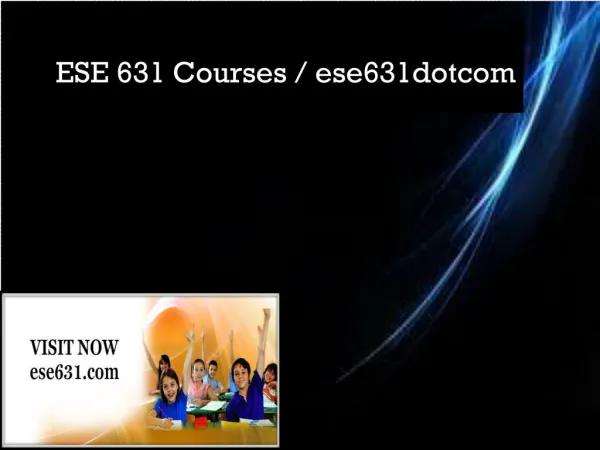 ESE 631 Courses / ese631dotcom
