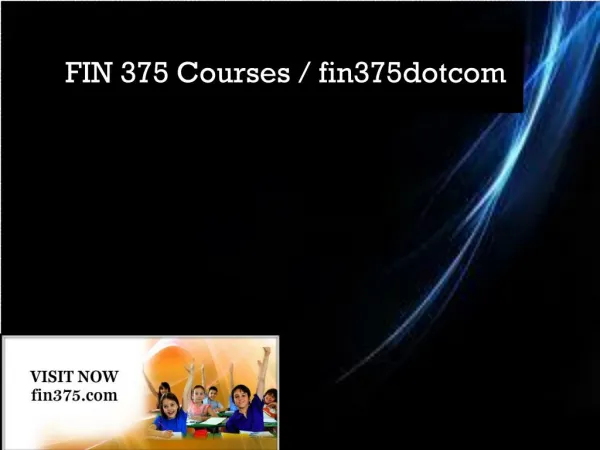 FIN 375 Courses / fin375dotcom
