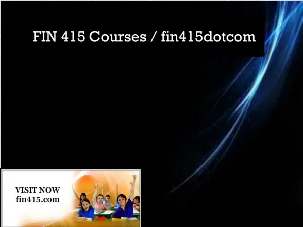 FIN 415 Courses / fin415dotcom