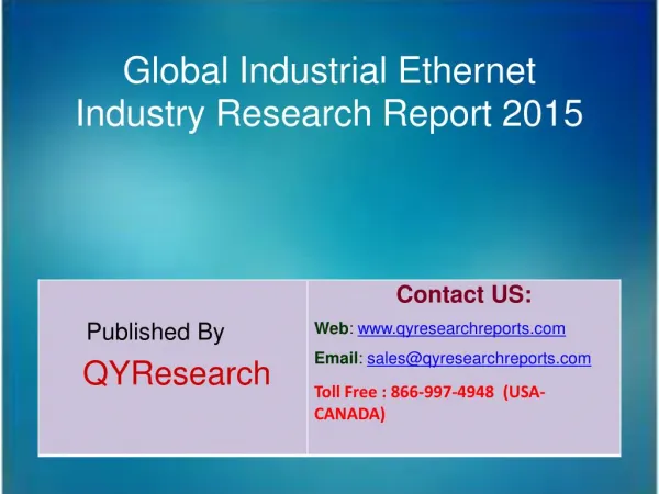 Global Industrial Ethernet Market 2015 Industry Growth, Trends, Analysis, Research and Development