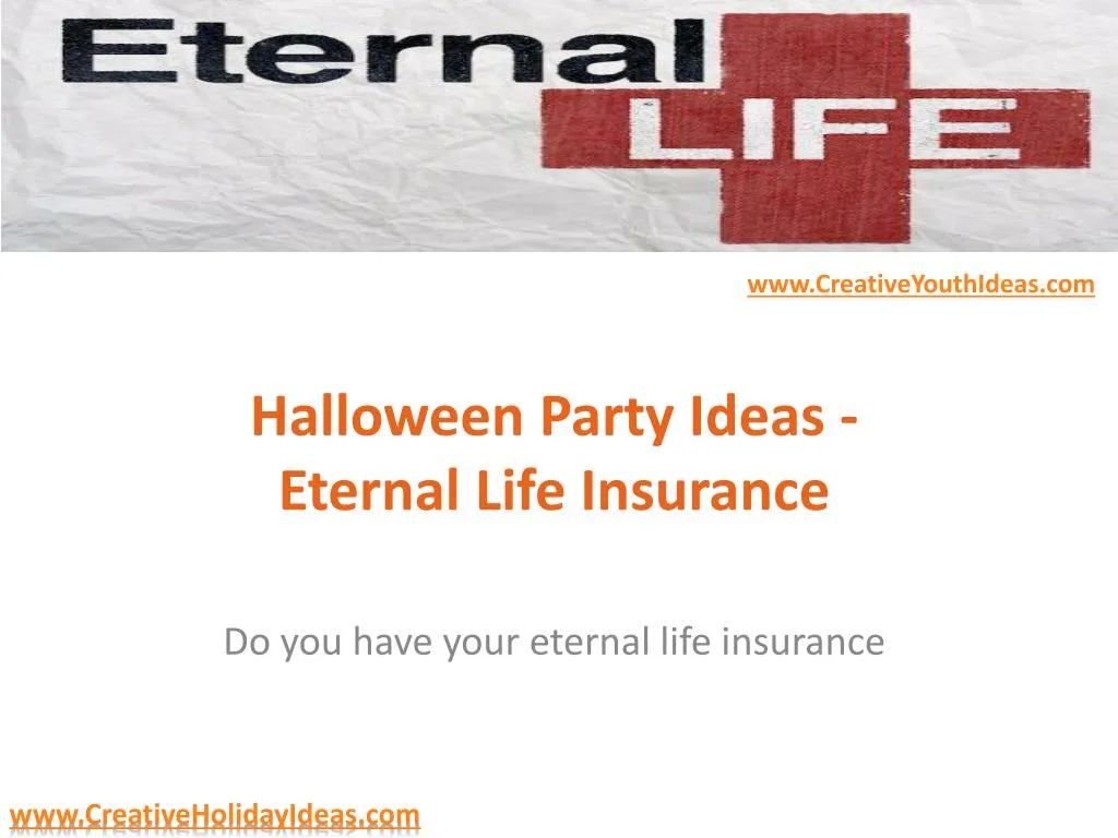 halloween party ideas eternal life insurance