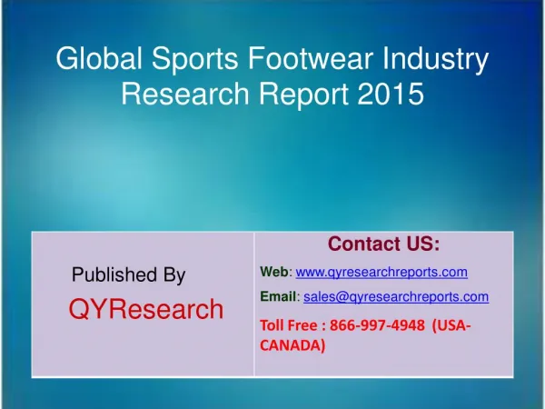 Global Sports Footwear Market 2015 Industry Research, Outlook, Trends, Development, Study, Overview and Insights