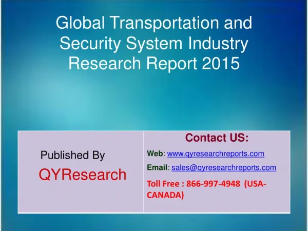 Global Transportation and Security System Market 2015 Industry Study, Trends, Development, Growth, Overview, Insights an