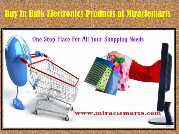 Buy in Bulk Electronics Products at Miraclemarts
