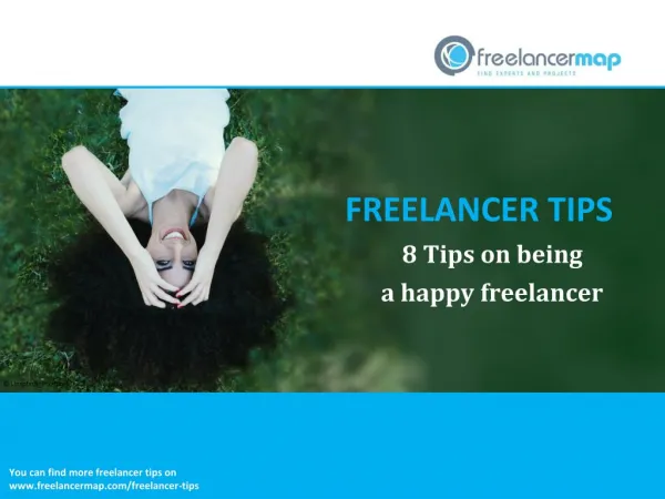 8 Tips on being a happy freelancer