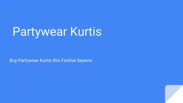 Buy Partywear Kurtis this Festive Season
