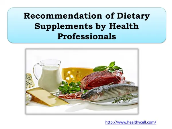 Recommendation of Dietary Supplements by Health Professionals