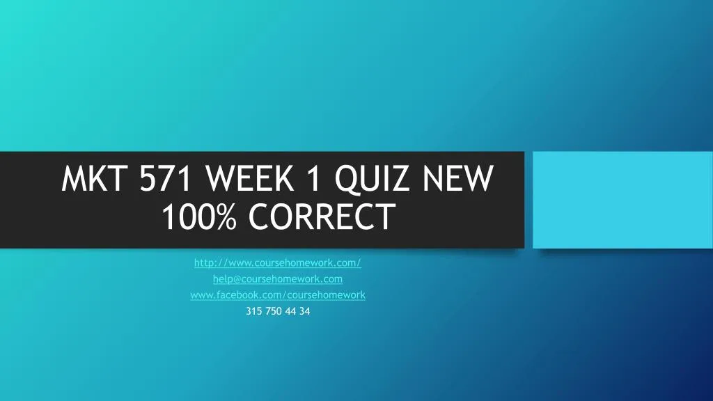 mkt 571 week 1 quiz new 100 correct