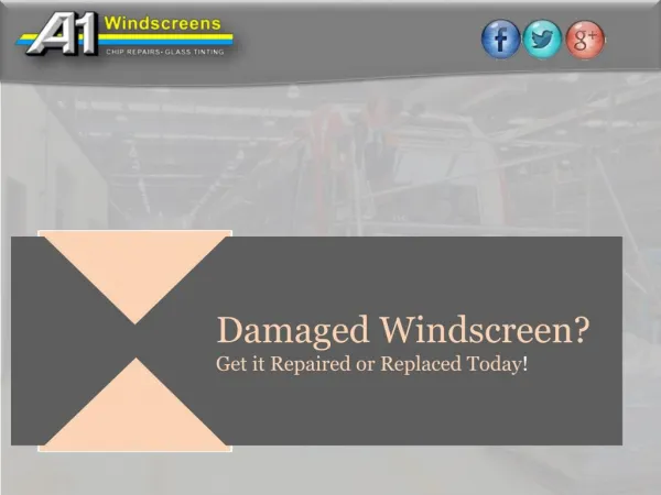 A1 Windscreens - Damaged Windscreen: Get it Repaired or Replaced Today