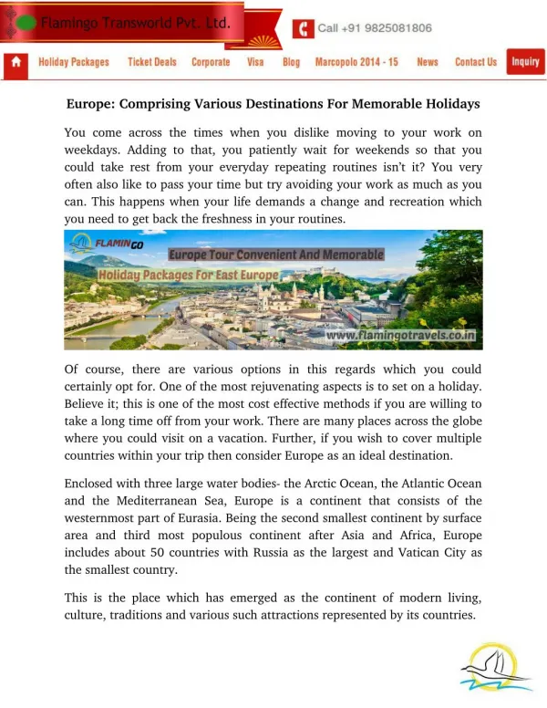 Europe: Comprising Various Destinations For Memorable Holidays
