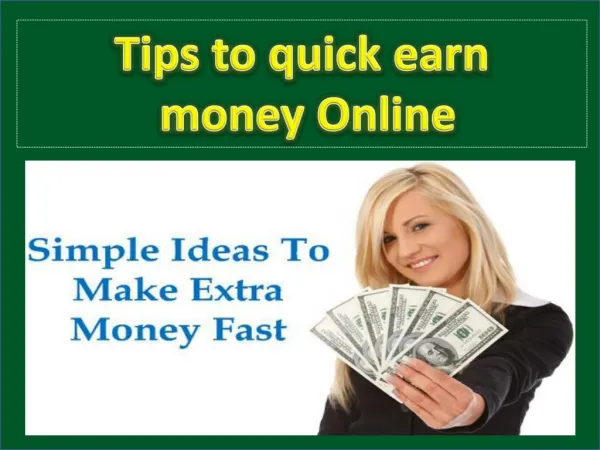 Tips to quick earn money Online
