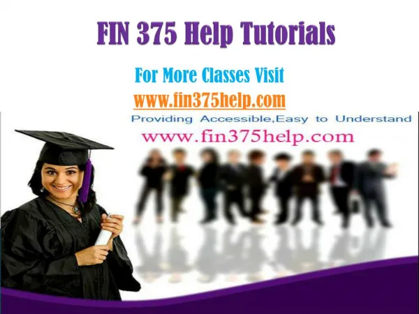 FIN 375 Help Tutorials/fin375helpdotcom