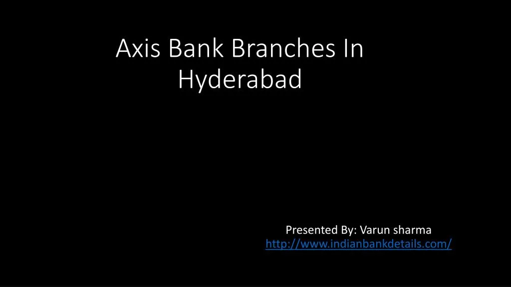 a xis b ank b ranches i n hyderabad