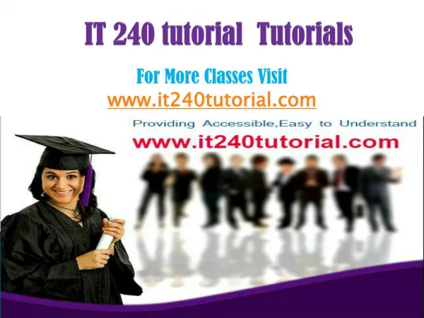 IT 240 Tutorial Tutorials/it240tutorialdotcom