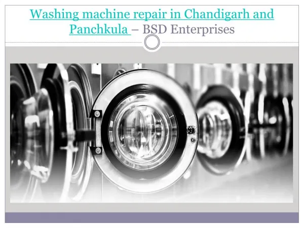 Washing Machine Repair in Chandigarh - Bsd Enterprises